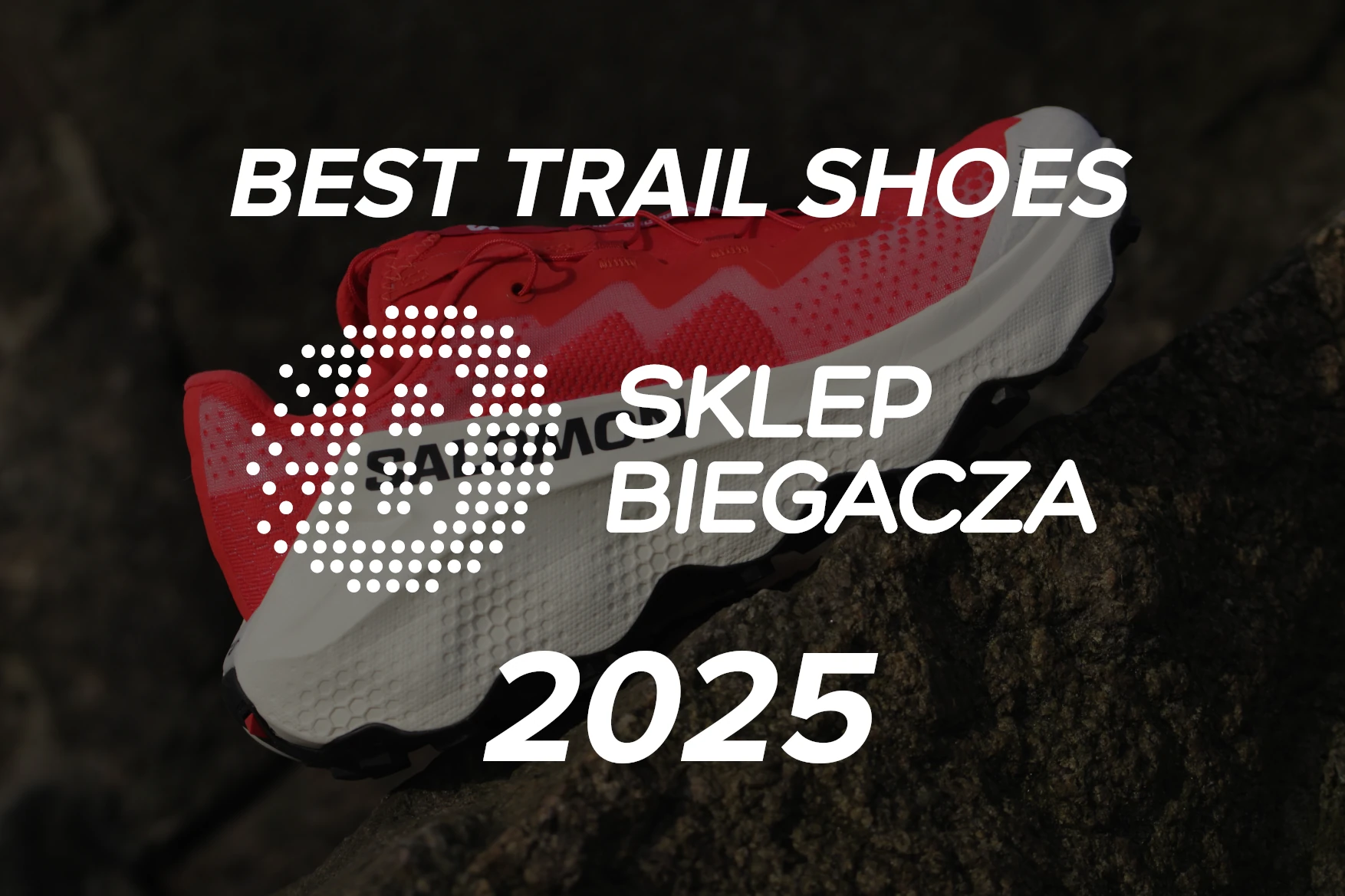 Best Trail Shoes Sklep Biegacza 2025
